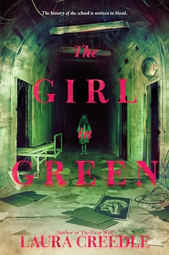 THE GIRL IN GREEN By Laura Creedle