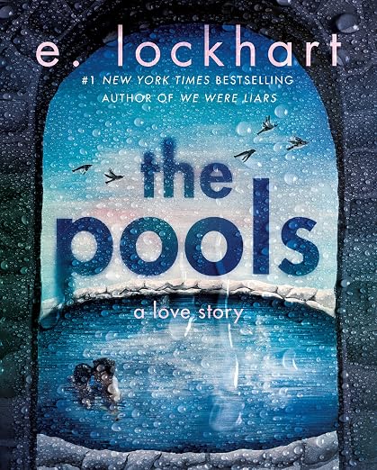 THE POOLS By E. Lockhart